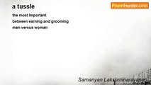 Samanyan Lakshminarayanan - a tussle