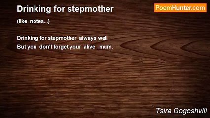 Tsira Gogeshvili - Drinking for stepmother