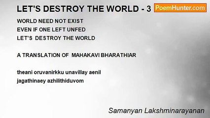 Samanyan Lakshminarayanan - LET'S DESTROY THE WORLD - 3 LINER