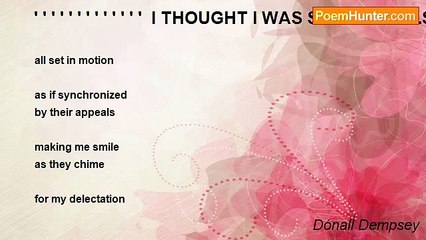 Dónall Dempsey - ' ' ' ' ' ' ' ' ' ' ' ' '  I THOUGHT I WAS SOMEONE ELSE...