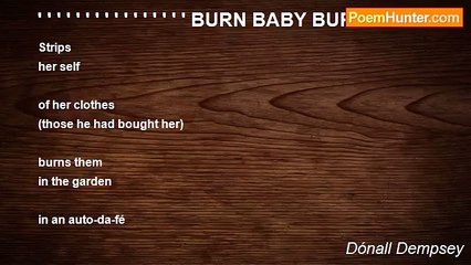 Dónall Dempsey - ' ' ' ' ' ' ' ' ' ' ' ' ' ' ' ' BURN BABY BURN!