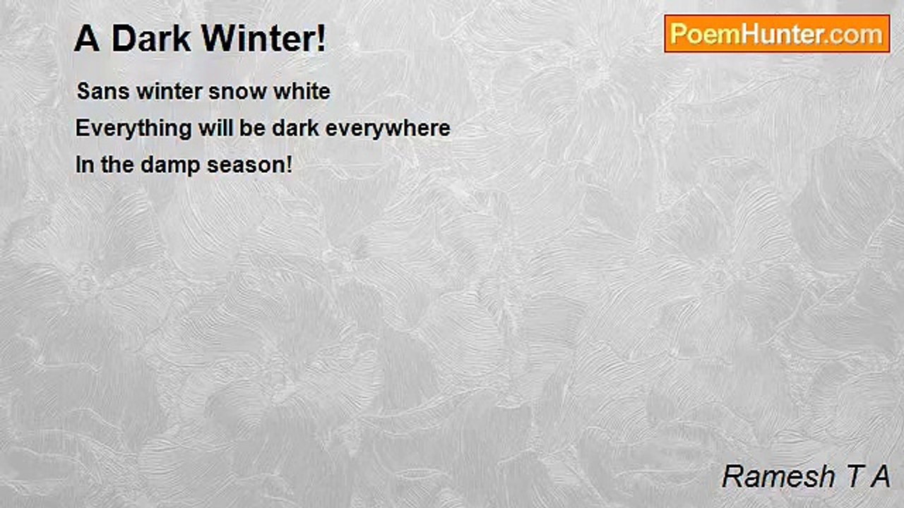 Ramesh T A - A Dark Winter!