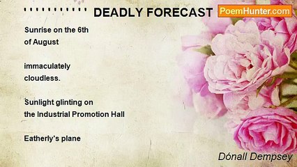 Dónall Dempsey - ' ' ' ' ' ' ' ' ' ' '  DEADLY FORECAST