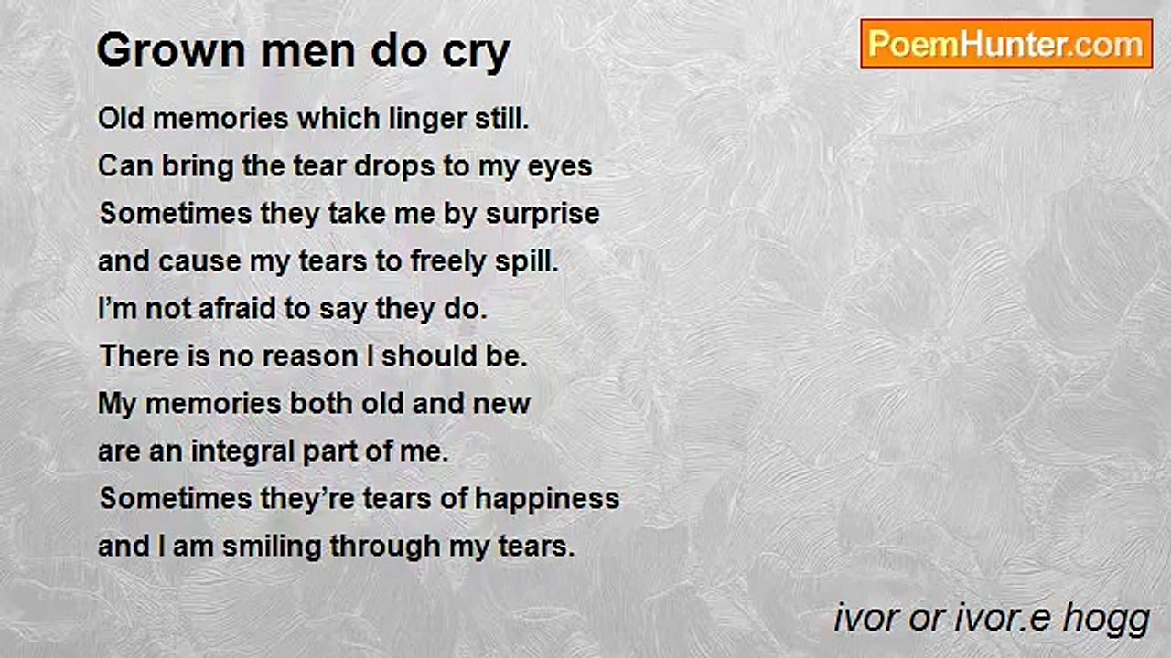 ivor or ivor.e hogg - Grown men do cry
