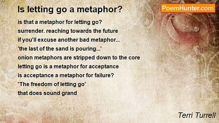Terri Turrell - Is letting go a metaphor?