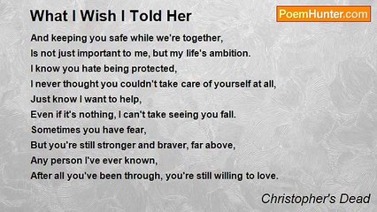 Christopher's Dead - What I Wish I Told Her
