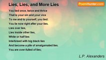 L.P. Alexanders - Lies, Lies, and More Lies