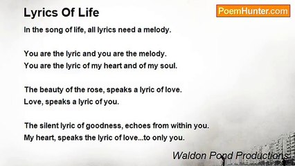 Waldon Pond Productions - Lyrics Of Life