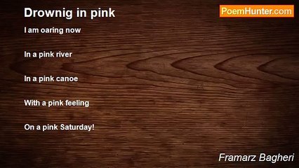 Framarz Bagheri - Drowning in pink