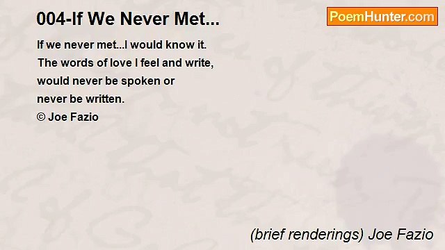 (brief renderings) Joe Fazio - 004-If We Never Met...