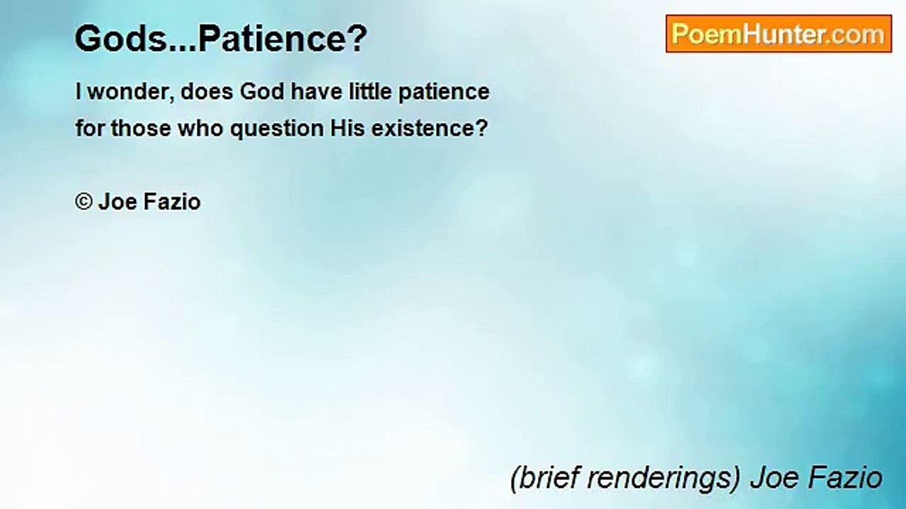 (brief renderings) Joe Fazio - Gods...Patience?