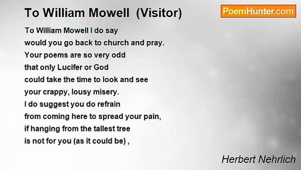 Herbert Nehrlich - To William Mowell  (Visitor)