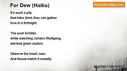 Herbert Nehrlich - For Dew (Haiku)