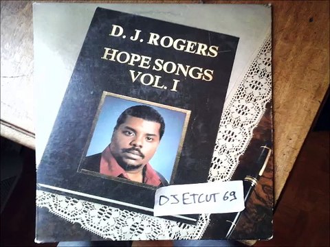 D. J. ROGERS -GOING TO LIVE WITH HIM(RIP ETCUT)HOPE SONG REC 82