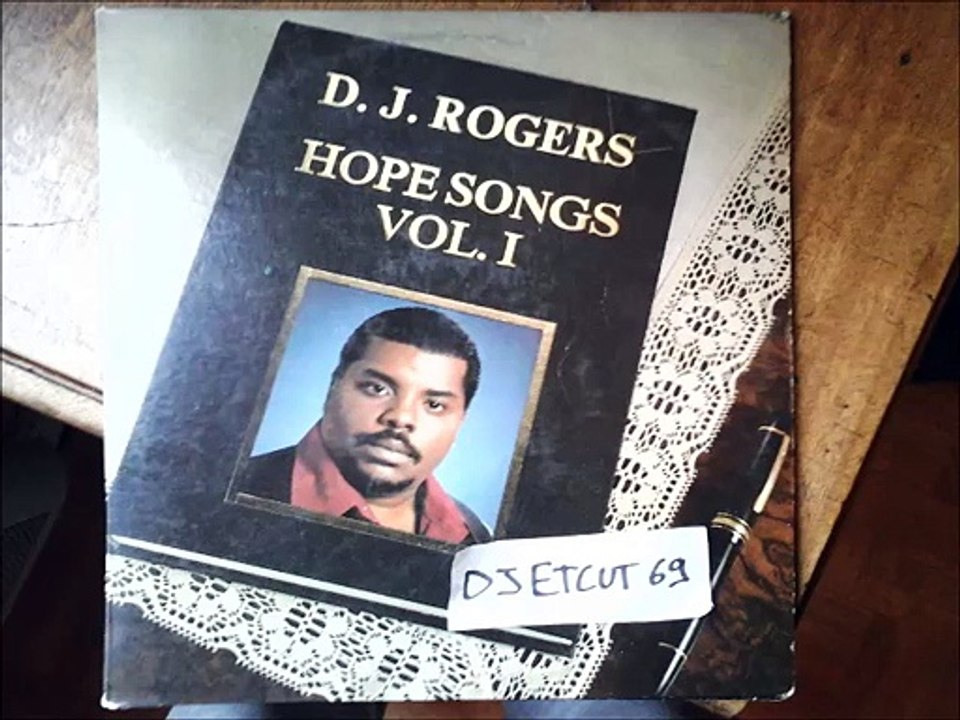 D. J. ROGERS -JESUS CHANT(RIP ETCUT)HOPE SONG REC 82