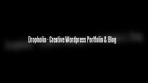 Dropholio - Creative Wordpress Portfolio & Blog