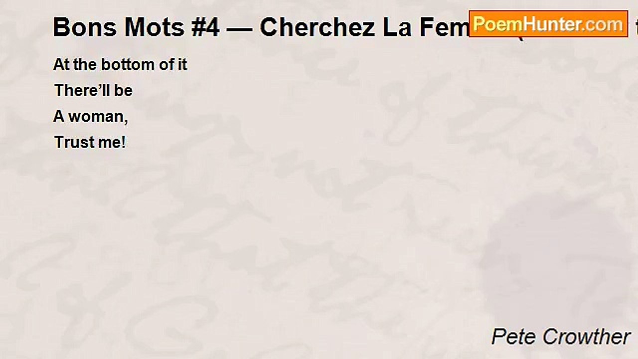 Pete Crowther - Bons Mots #4 — Cherchez La Femme (Look for the Woman)