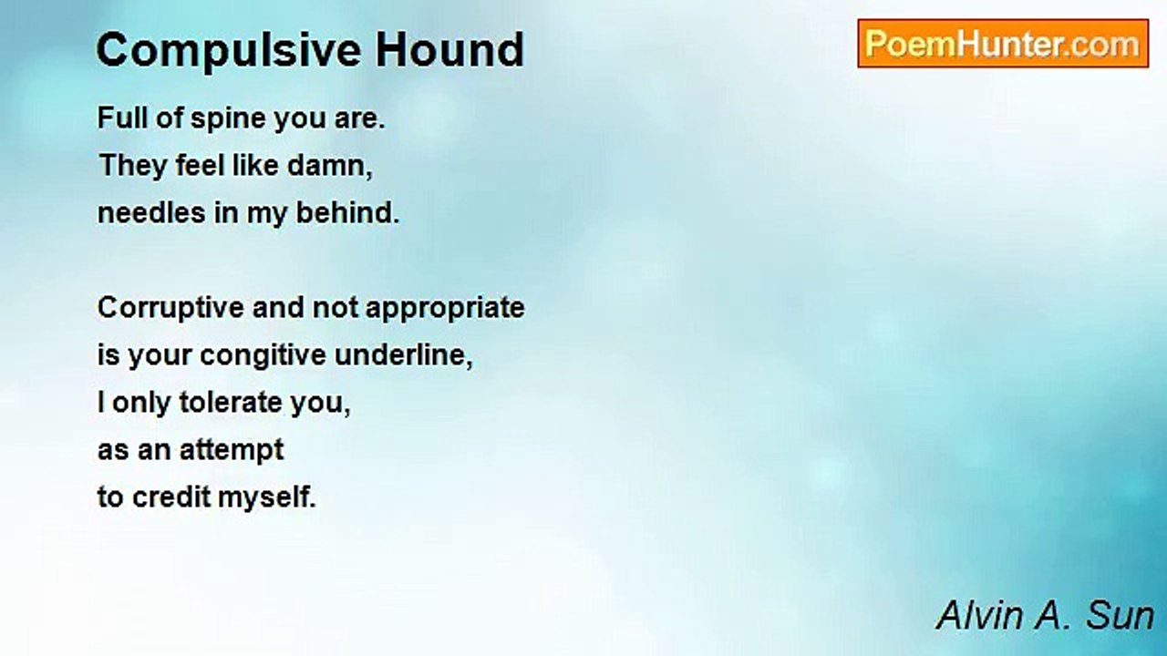Alvin A. Sun - Compulsive Hound