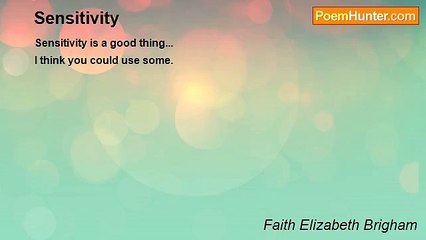 Faith Elizabeth Brigham - Sensitivity