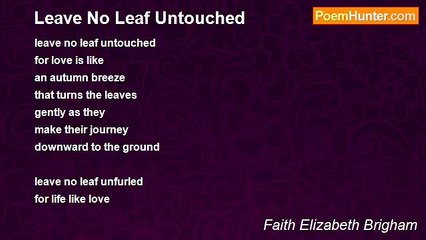 Faith Elizabeth Brigham - Leave No Leaf Untouched