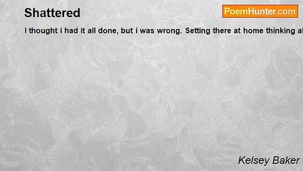 Kelsey Baker - Shattered