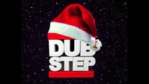 Christmas Songs (DUBSTEP Remix)
