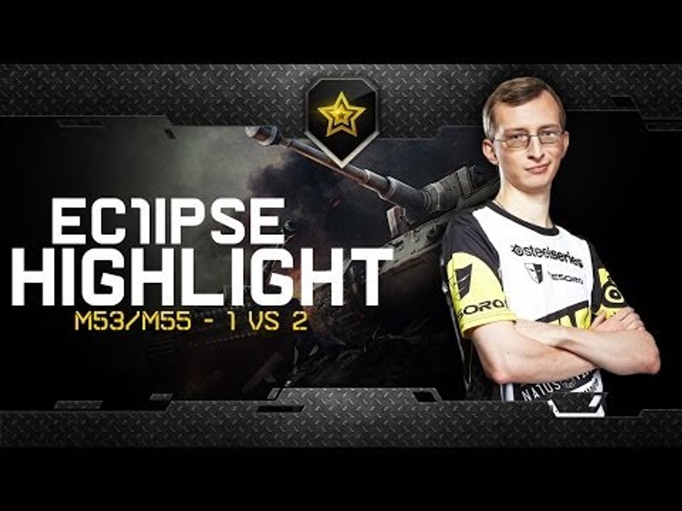 Na`Vi.Ec1ipse In-Action @ M53/M55 - 1 vs 2