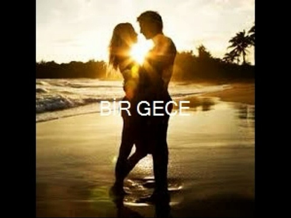 BİR GECE