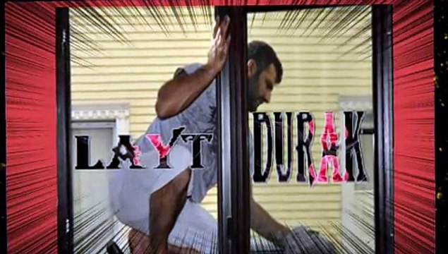 LAYT DURAK...DURAK YİĞİT..VİDEOSU