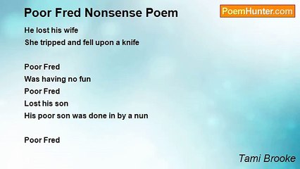 Tami Brooke - Poor Fred Nonsense Poem