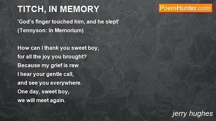 jerry hughes - TITCH, IN MEMORY