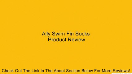Ally Swim Fin Socks Review