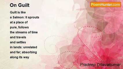 Pradeep Dhavakumar - On Guilt