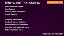 Pradeep Dhavakumar - Mirrors, Men, Their Choices.