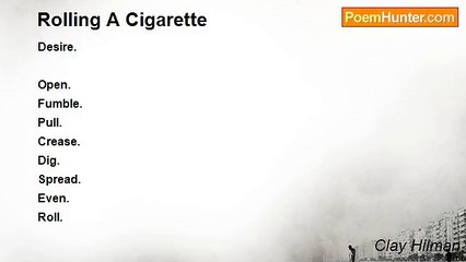 Clay Hilman - Rolling A Cigarette
