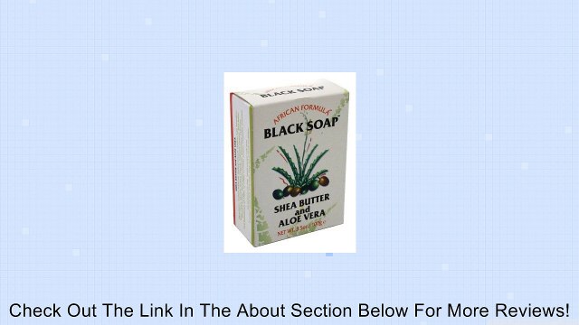 African Formula Black Soap 3.5oz Shea Butter & Aloe Vera (6 Pack) Review