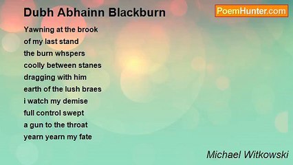 Michael Witkowski - Dubh Abhainn Blackburn