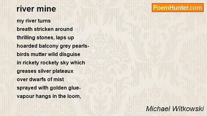 Michael Witkowski - river mine