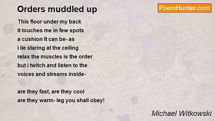 Michael Witkowski - Orders muddled up