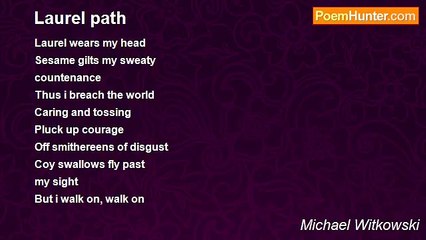Michael Witkowski - Laurel path