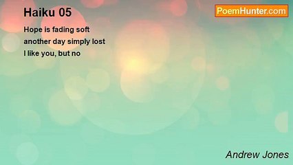 Andrew Jones - Haiku 05
