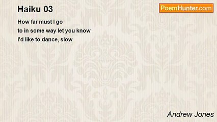 Andrew Jones - Haiku 03