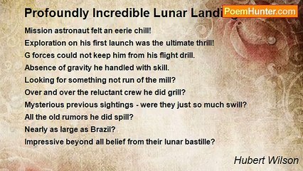 Hubert Wilson - Profoundly Incredible Lunar Landing
