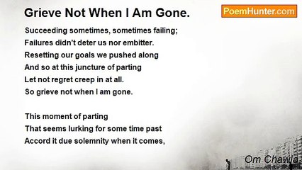 Om Chawla - Grieve Not When I Am Gone.