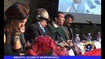 BARLETTA | La crisi? E' un'opportunità!