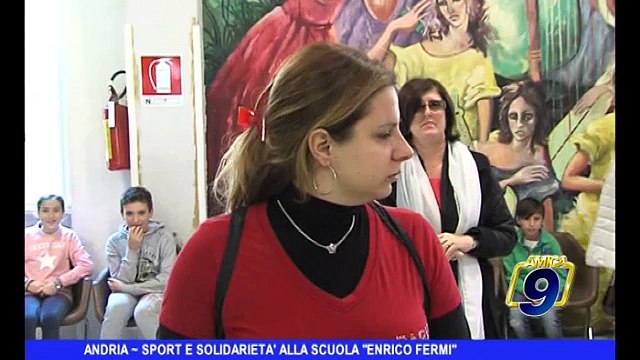 ANDRIA | Sport e soldarietà alla scuola E. Fermi