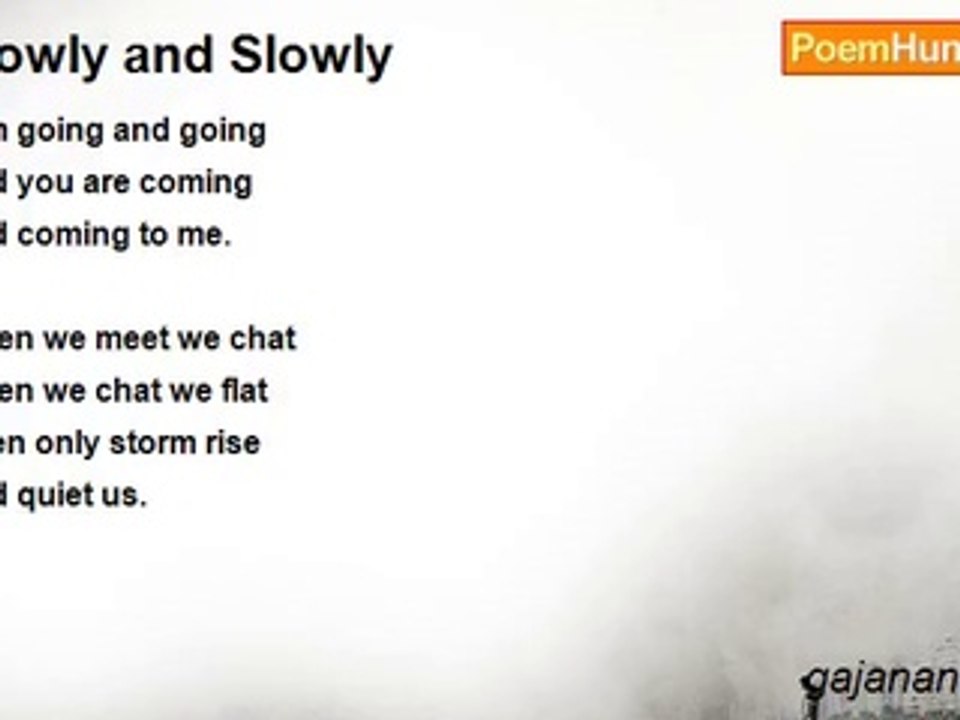 gajanan mishra - Slowly and Slowly