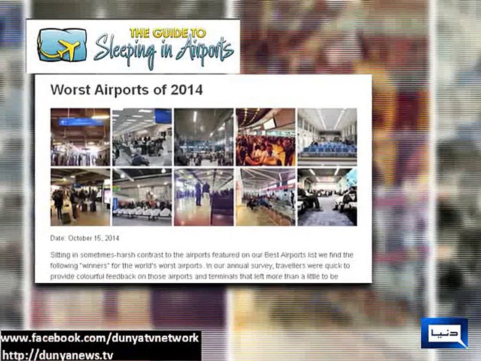 Worst Airports of 2014 - Poll Names Islamabad Airport in Pakistan as the Worst in the World