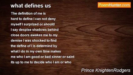 Prince KnightenRodgers - what defines us