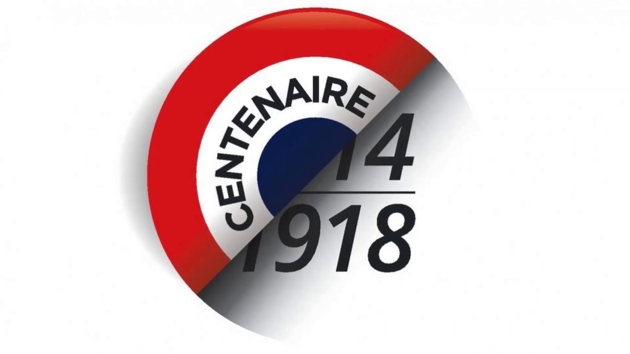 CENTENAIRE DE LA GUERRE 1914 - 1918 COMMÉMORATION